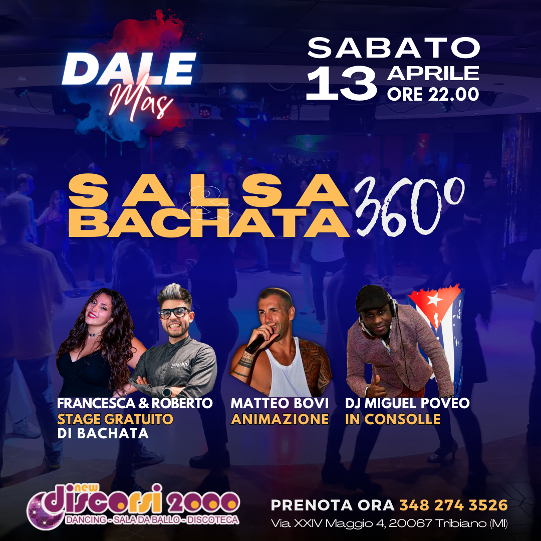 SABATO 13 APRILE Esperienza Latina: Serata Salsa e Bachata al Discorsi2000