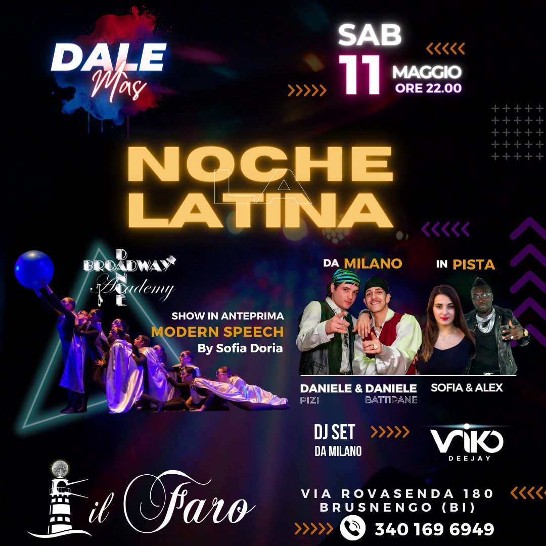 IL Faro “La Noche Latina” SABATO 11 MAGGIO